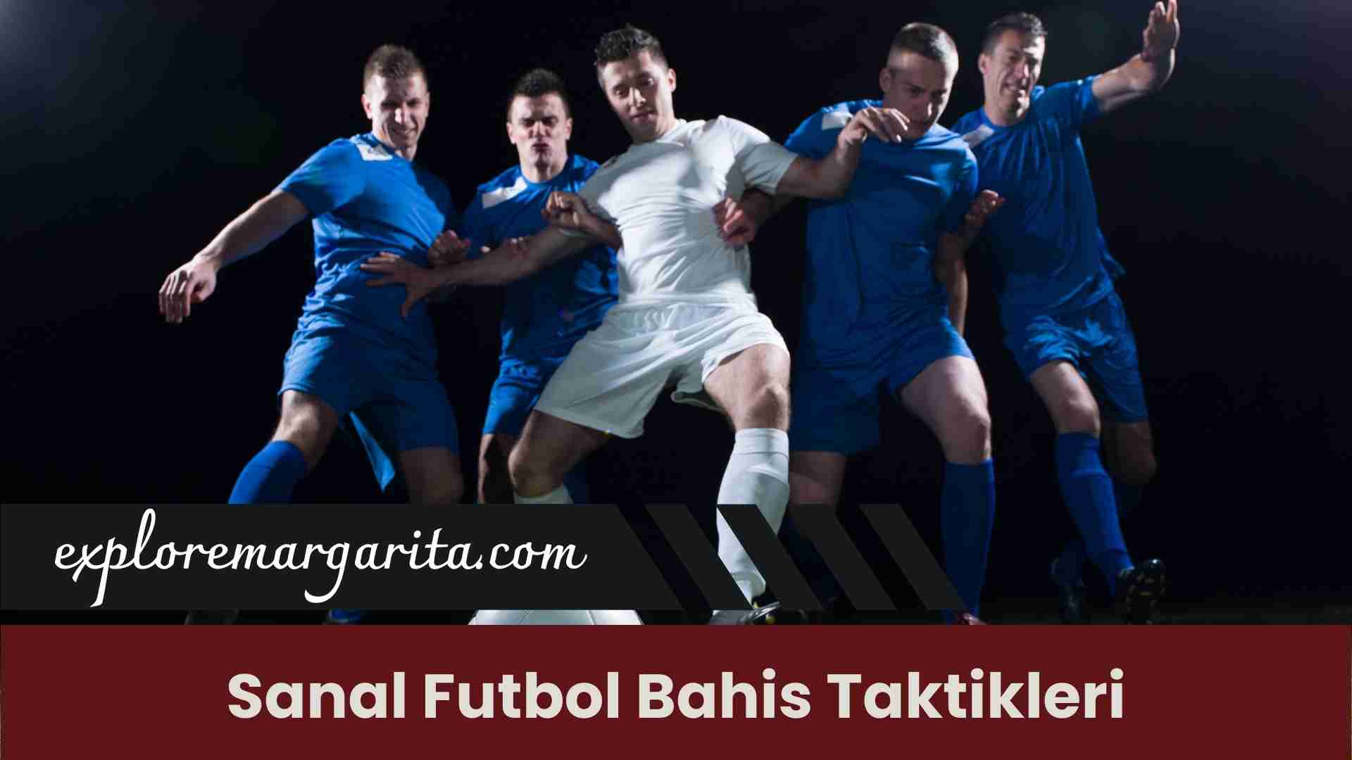 Sanal Futbol Bahis Taktikleri